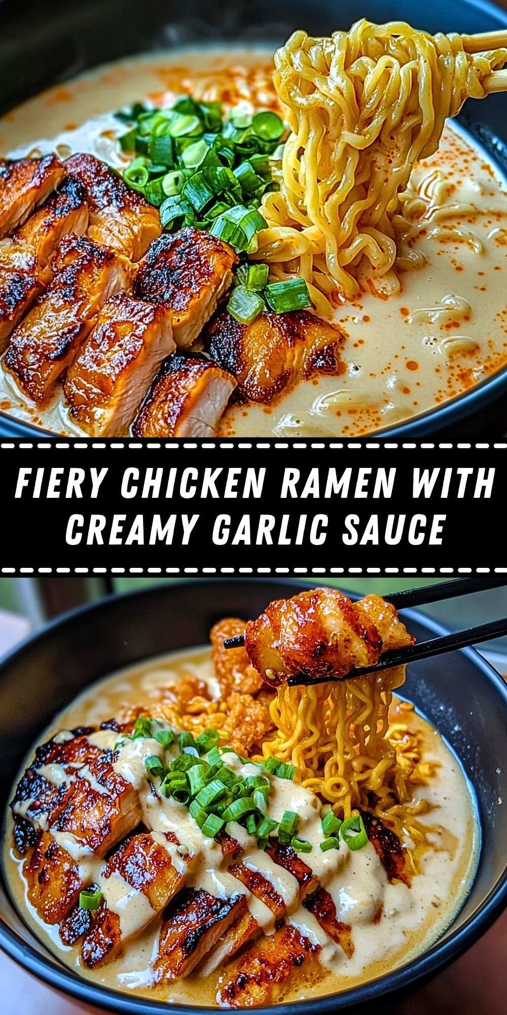 Fiery Chicken Ramen with Creamy Garlic Sauce