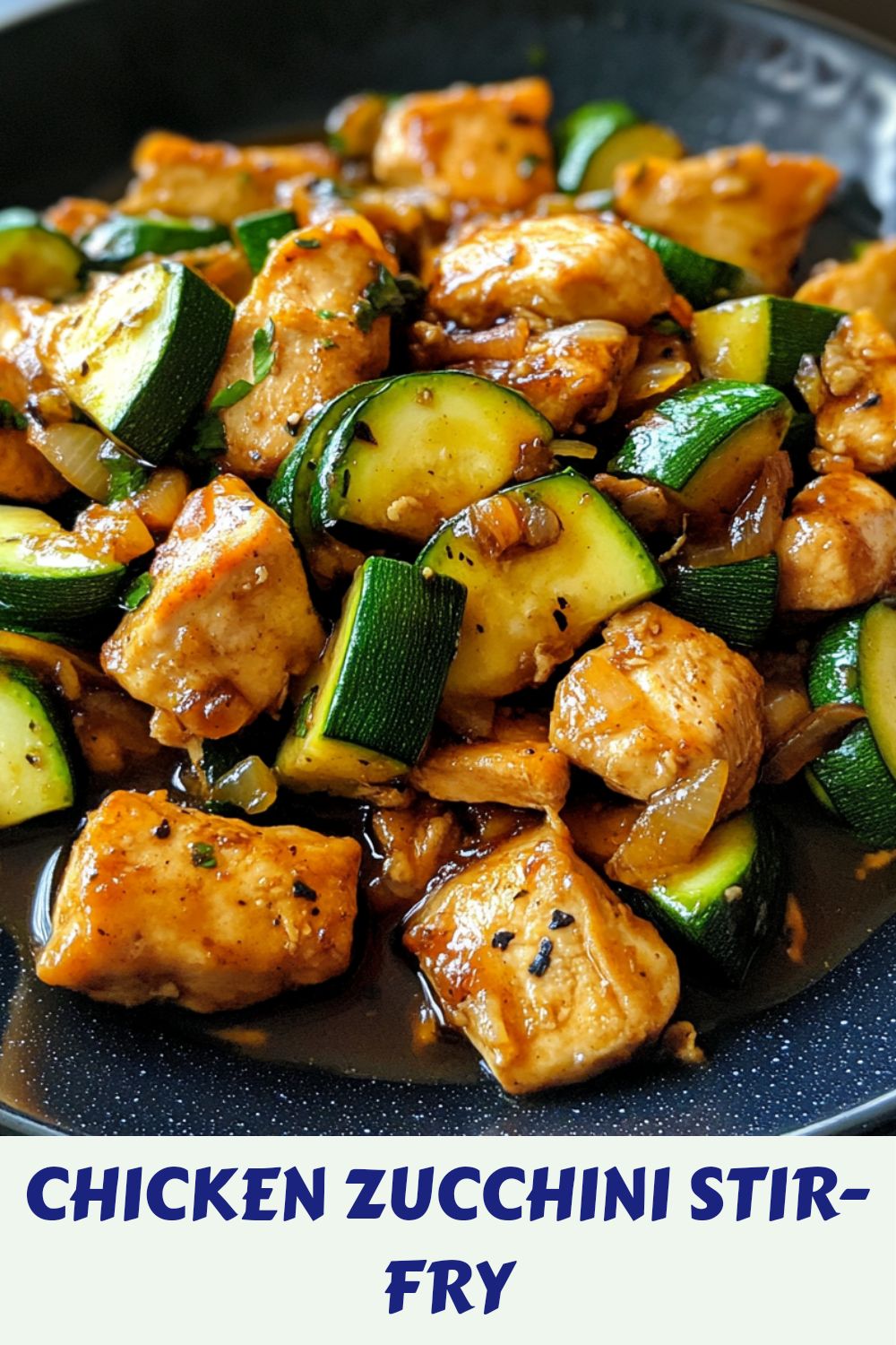 Chicken Zucchini Stir Fry